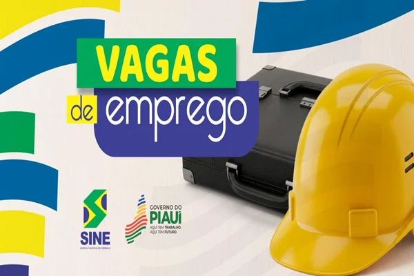 Sine oferta vagas de emprego no Piauí