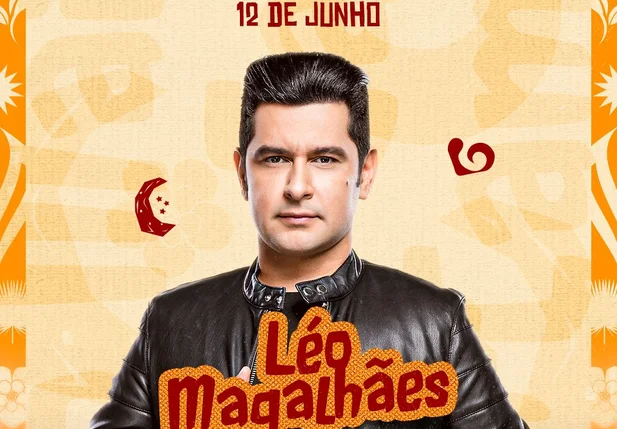 Léo Magalhães se apresenta no dia 12 de junho em Campo Maior