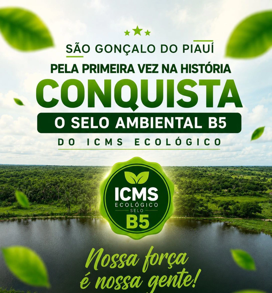 Prefeitura de São Gonçalo do Piauí conquista pela primeira vez o Selo Ambiental do ICMS Ecológico
