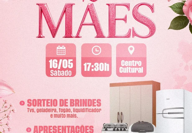 São João do Arraial celebra o Dia das Mães com grande evento neste sábado (16)