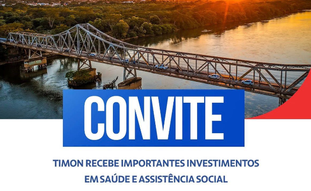 Timon amplia rede de saúde e assistência social com novos investimentos