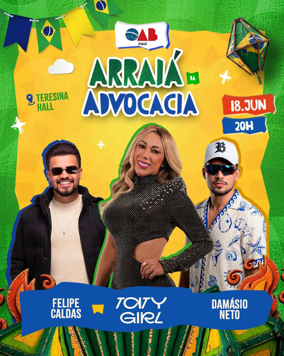 Arraiá da Advocacia piauiense retorna em grande estilo no dia 18 de junho com Taty Girl