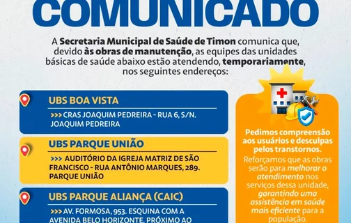 Durante esse período, os serviços dessas unidades serão realizados temporariamente em outros endereços.