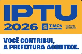 Prefeitura de Timon prorroga prazo para pagamento do IPTU