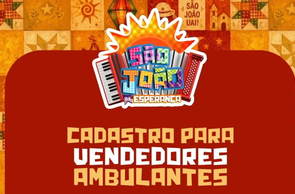 Prefeitura de Esperantina abre cadastro para vendedores ambulantes do São João da Esperança 2026