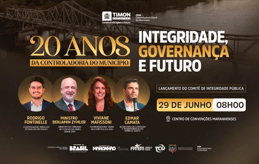 Prefeitura de Timon lança Comitê de Integridade Pública em evento que marca os 20 anos da Controladoria do Município