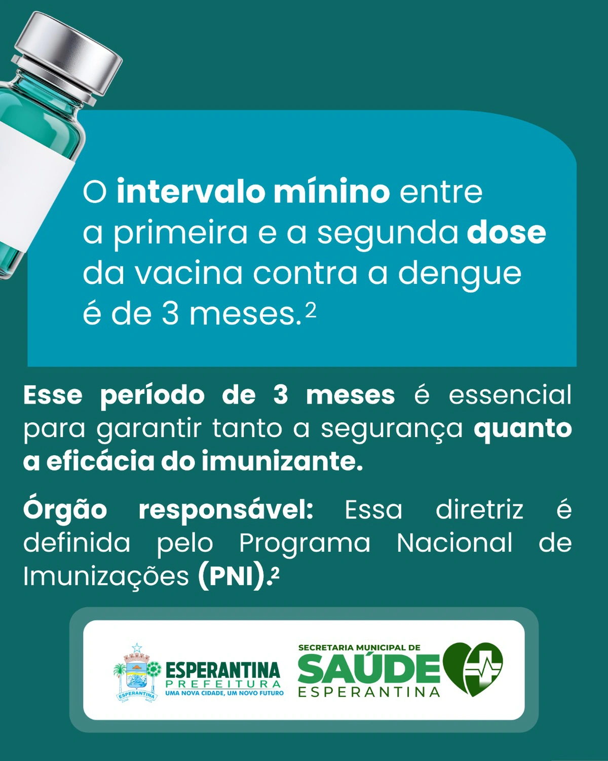 Secretaria de Saúde reforça a importância de completar o esquema vacinal contra a dengue