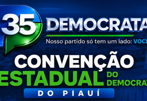 Partido Democrata vai realizar convenção no dia 22 de julho para oficializar candidaturas no Piauí