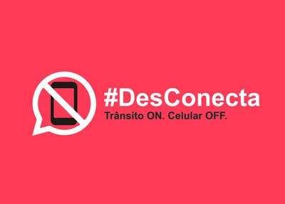Campanha #DesConecta