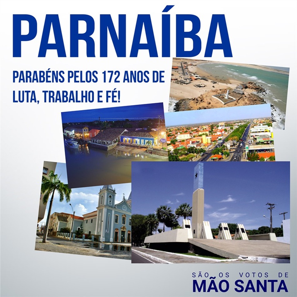 Ex-governador Mão Santa parabeniza Parnaíba por seu aniversário 