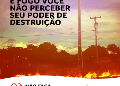 Eletrobras alerta para perigo de queimadas no período B-R-O-BRÓ