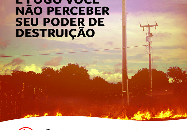 Eletrobras alerta para perigo de queimadas no período B-R-O-BRÓ