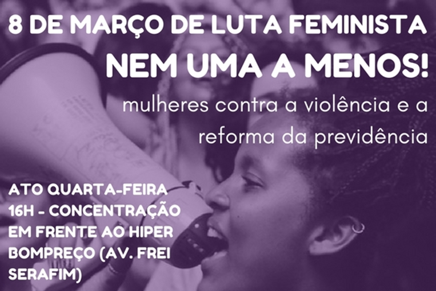 Ato organizado por mulheres na Avenida Frei Serafim