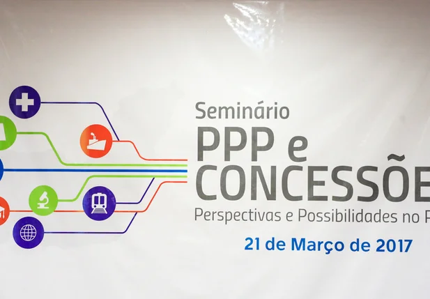 Seminário PPP e Concessões – Perspectivas e Possibilidades