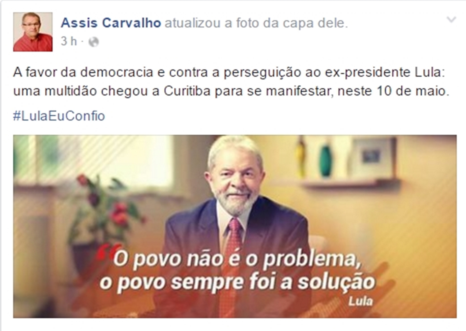 Deputado federal Assis Carvalho fez postagem em favor do ex-presidente