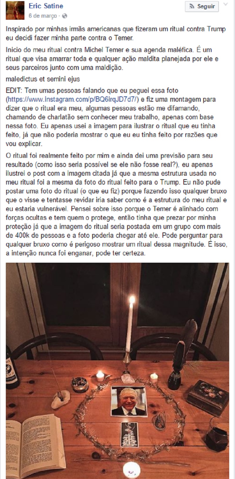 Tarólogo faz ritual místico pela saída de Temer