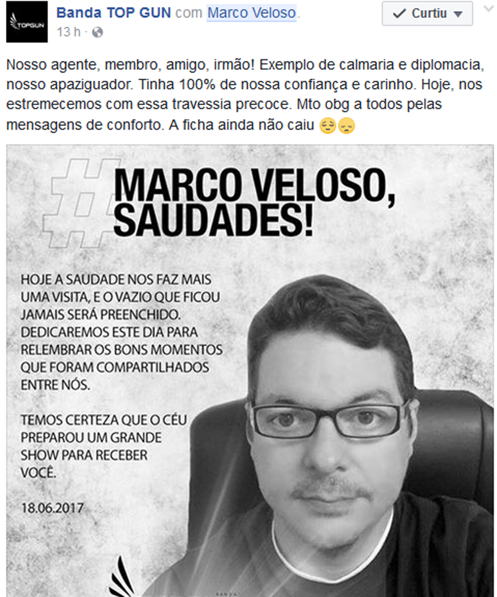 Marco Veloso era empresário da banda Top Gun