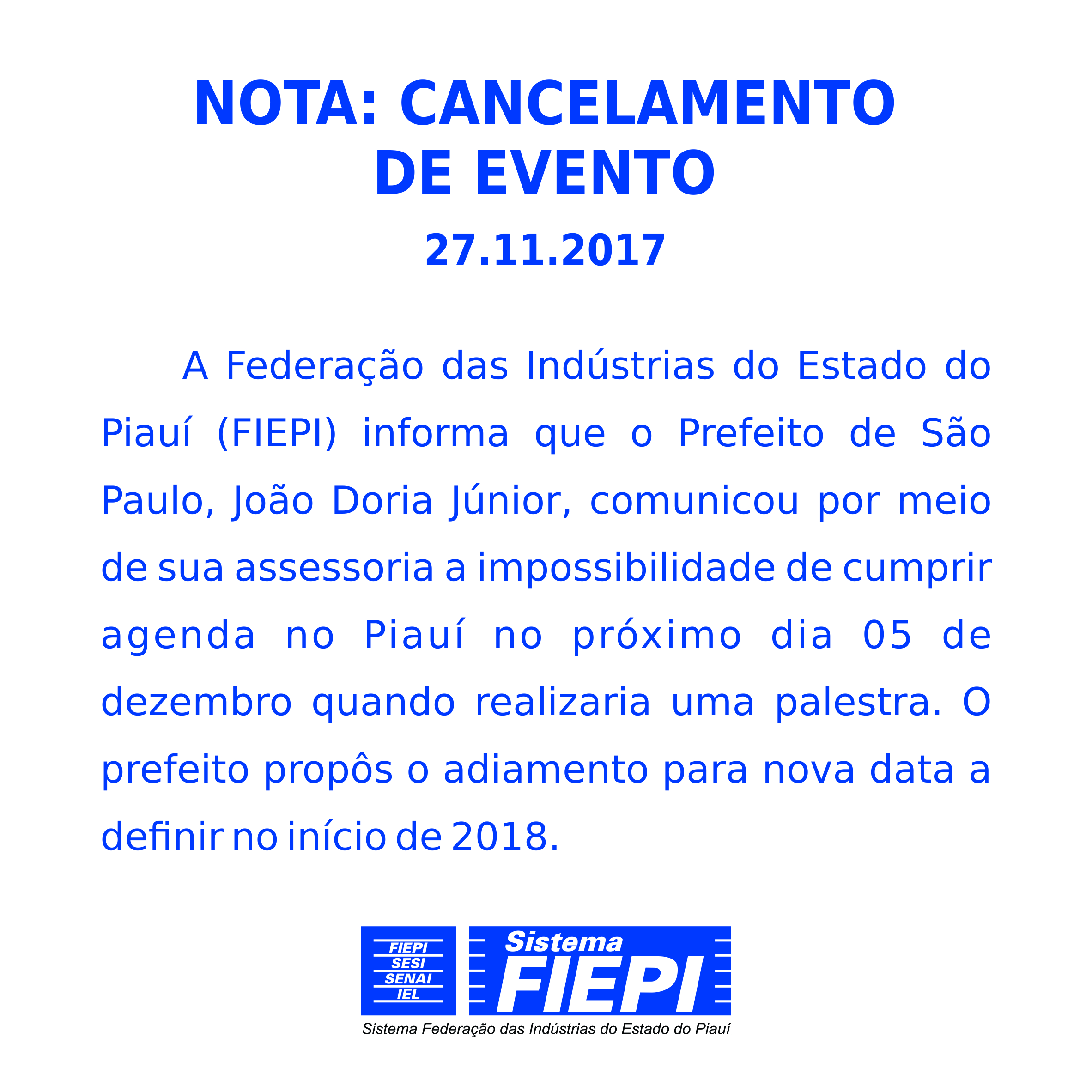 Prefeito João Dória Júnior cancela agenda no estado do Piauí