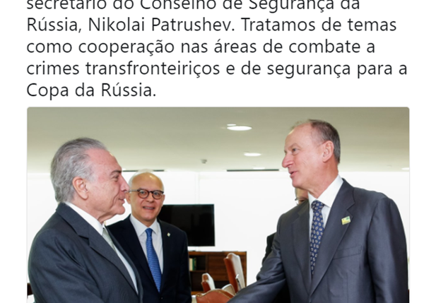 Presidente Michel Temer e Nikolai Patrushev
