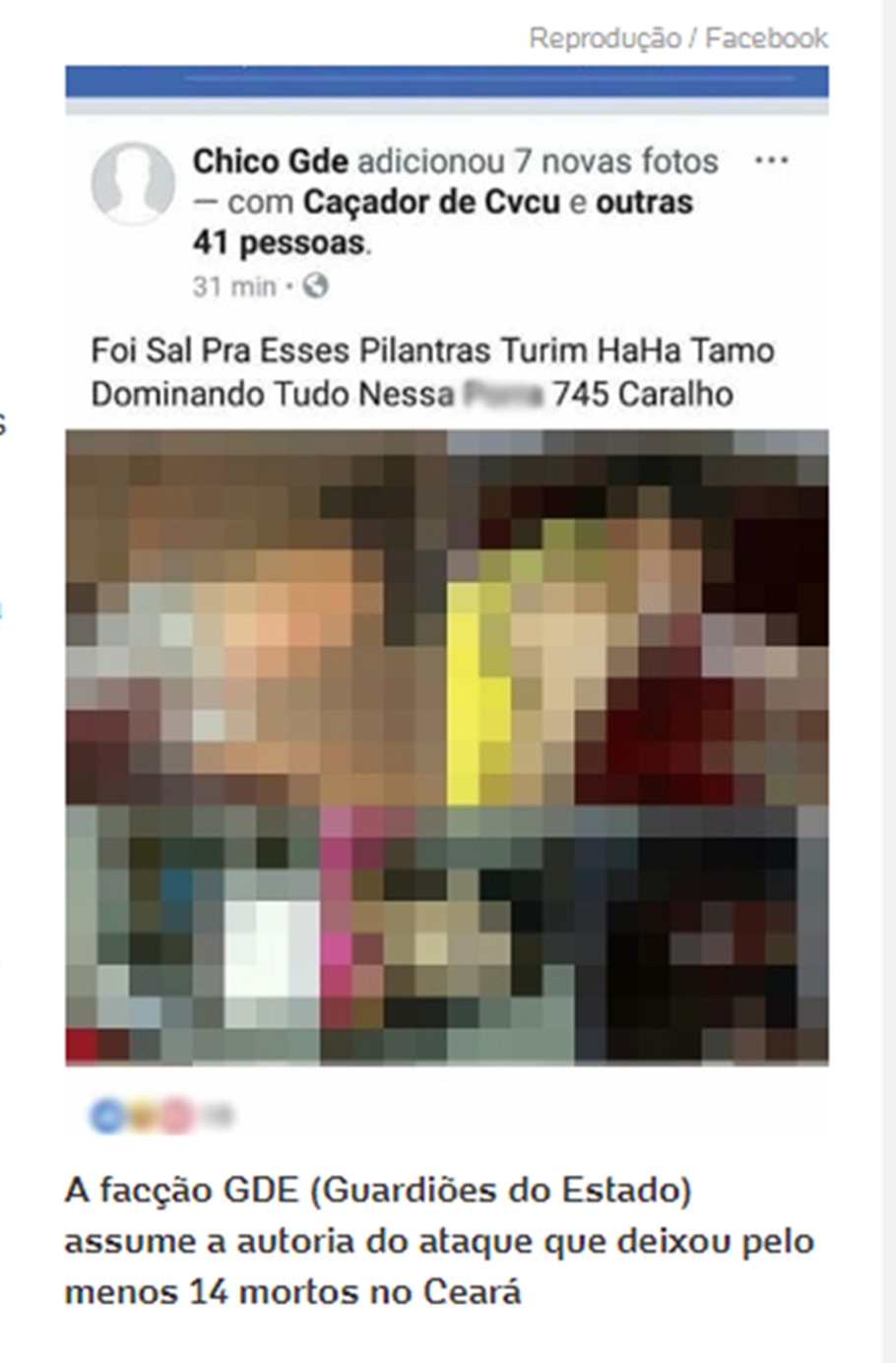 Facção criminosa Guardiões do Estado (GDE) reivindicam o ataque.