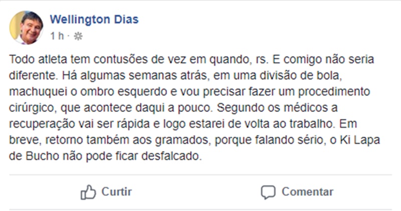 Wellington Dias anuncia que vai passar por cirurgia no ombro