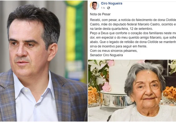 Ciro Nogueira lamenta morte da mãe de Marcelo Castro