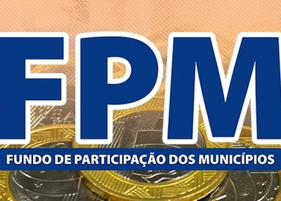Fundo de Participação dos Municípios - FPM