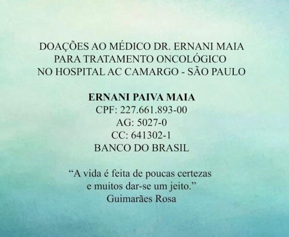 Mensagem divulgada pela família pedindo doações