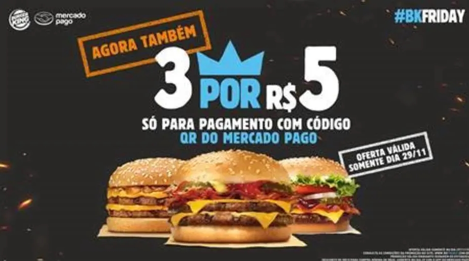 Burger King responde McDonalds e faz nova oferta de três sanduíches por R$ 5 para a Black Friday