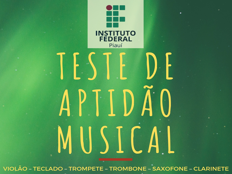 Seletivo para curso técnico em instrumento musical no IFPI