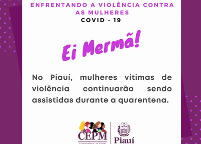 Campanha vai garantir atendimento às mulheres durante quarentena