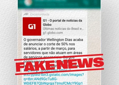 Fake News sobre corte de salários no governo de Wellington Dias