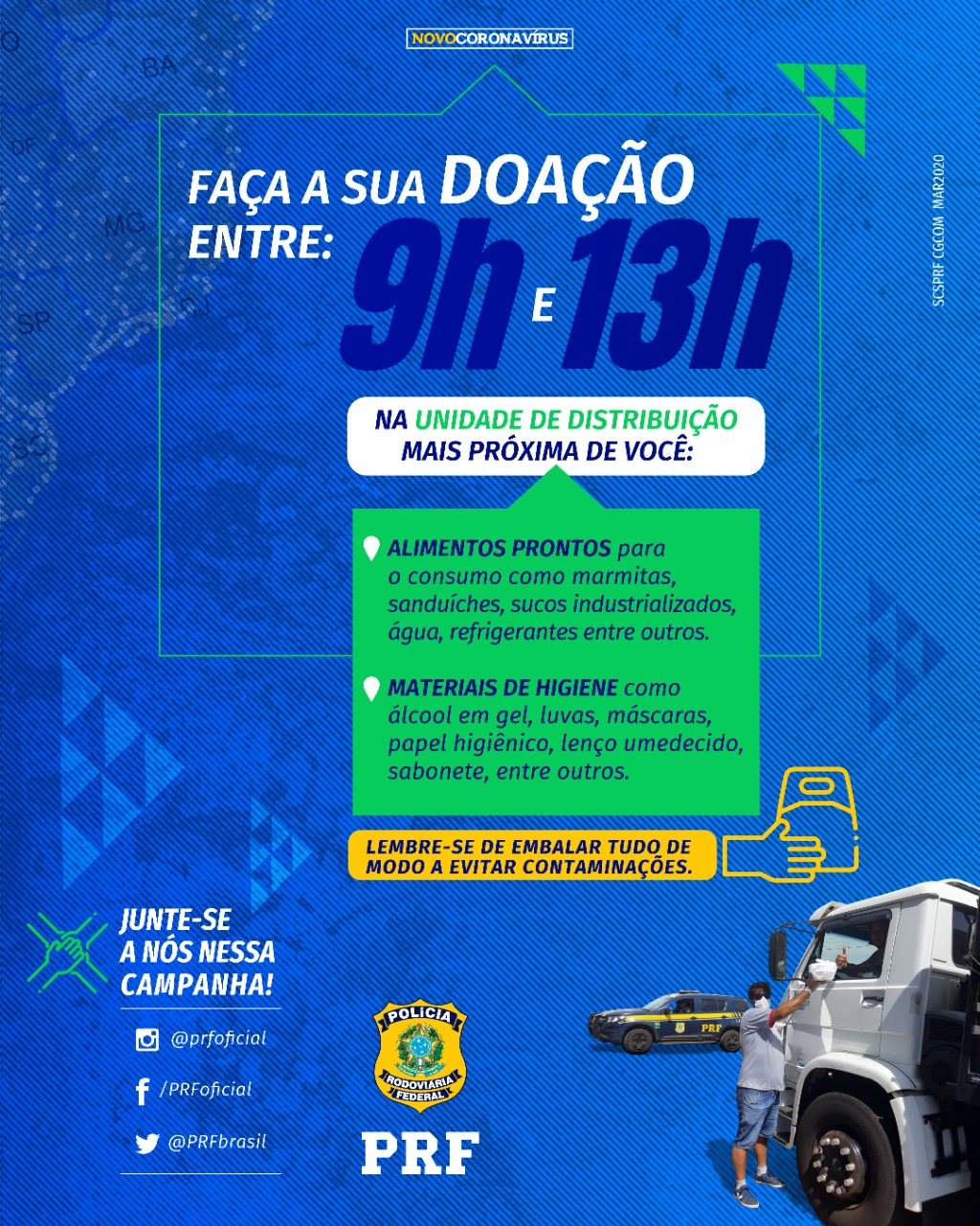 Instruções sobre a campanha Siga em Frente Caminhoneiro 