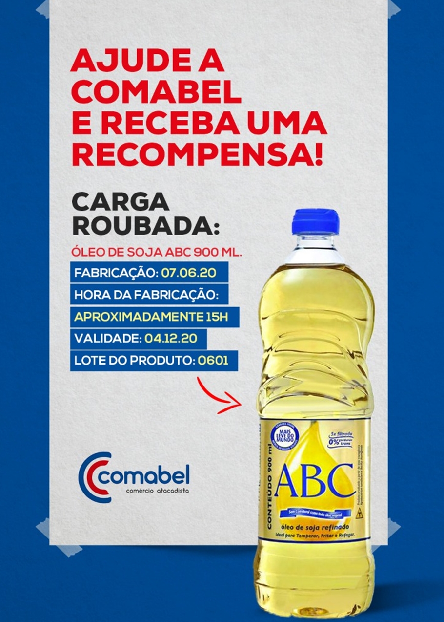 Empresa Comabel oferece recompensa a quem ajudar a recuperar carga roubada