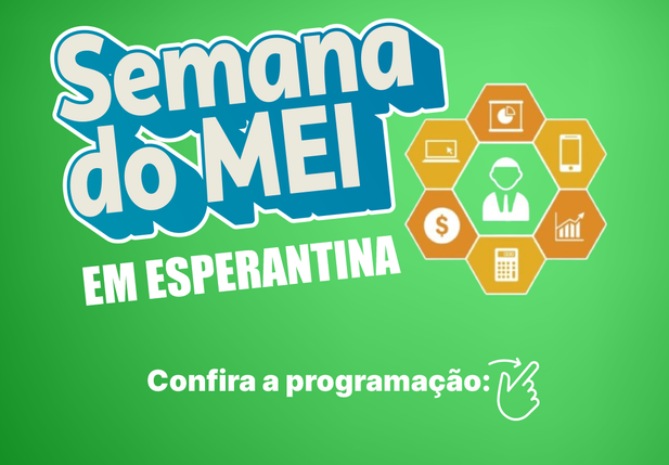 Esperantina receberá a Semana do Microempreendedor Individual